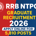 RRB NTPC Graduate Recruitment 2026 – Apply Online for 5,810