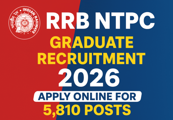 RRB NTPC Graduate Recruitment 2026 – Apply Online for 5,810